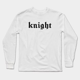 knight Long Sleeve T-Shirt